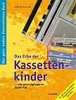 Cover Das Erbe der Kassettenkinder