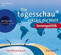 Cover Die Tagesschau erklrt die Welt - Innenpolitik